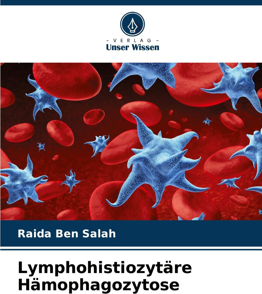 Lymphohistiozytäre Hämophagozytose