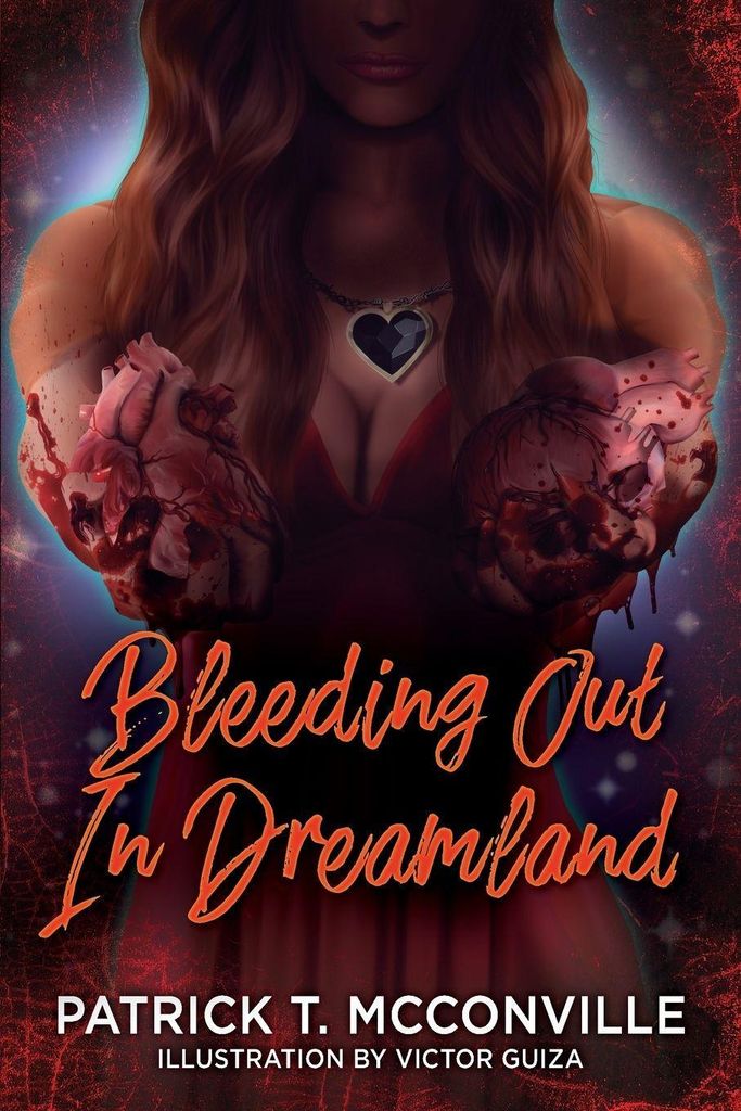 Bleeding Out In Dreamland