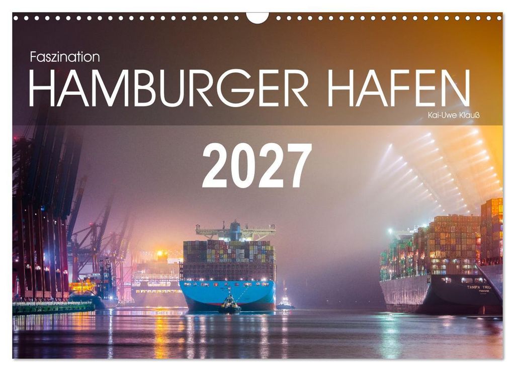 Faszination Hamburger Hafen (Wandkalender 2027 DIN A3 Produktbild 