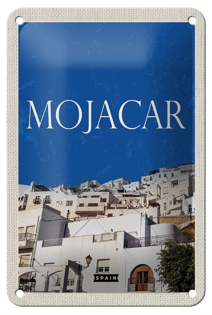Blechschild Reise 12x18cm Retro Mojacar Spain Spanien Himmel Dekoschild