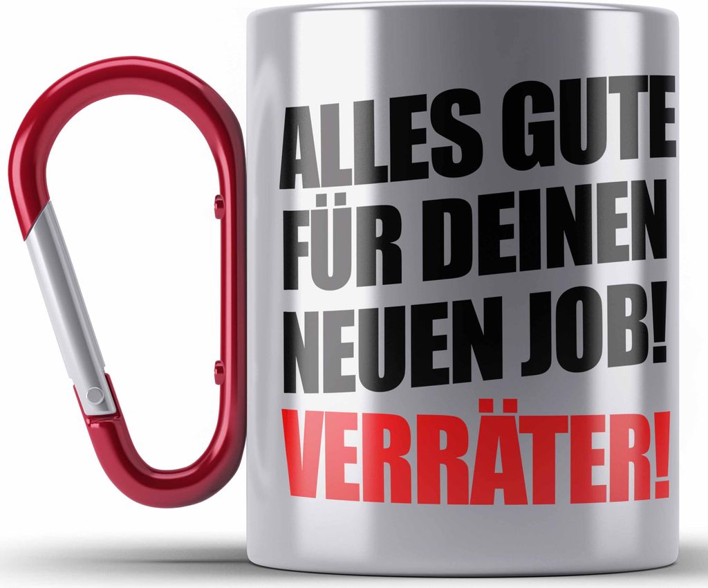Trendation - Jobwechsel Edelstahl Tasse Karabiner Geschenk Kollegin Kollege Lustig Abschiedsgeschenk Sprüche - Alles Gute Für Deinen Neuen Job - ...