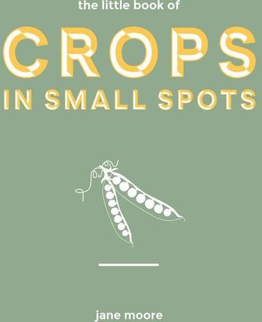 Little Book Of Crops In Small Pots – Lingua: Inglese