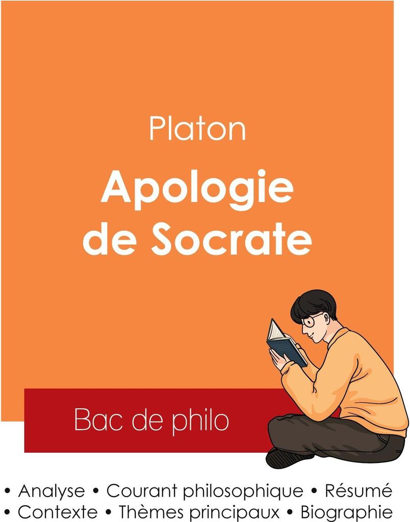 Réussir son Bac de philosophie 2025 : Analyse de l'Apologie de Socrate de Platon