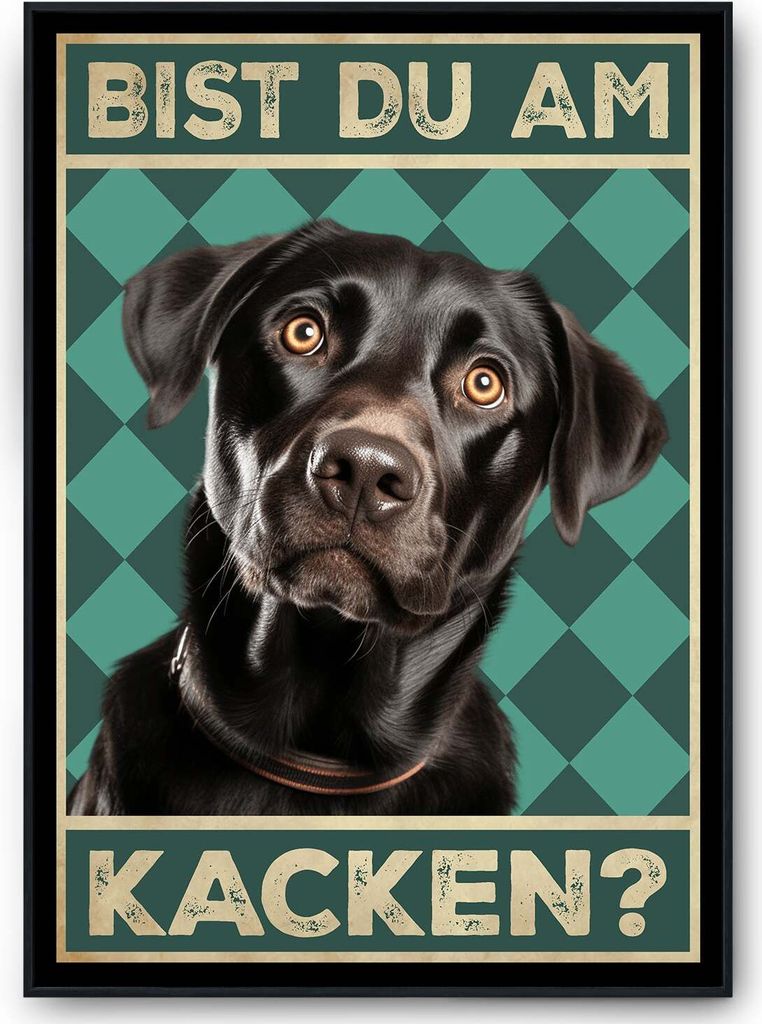 Labrador - Bist du am Kacken? Hunde Poster Badezimmer Gästebad Wandbild Klo Toilette Dekoration Lustiges Gäste-WC Bild DIN A4 – DIN A4 mit Rahm...