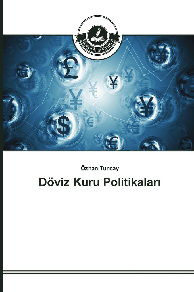 Döviz Kuru Politikalar¿