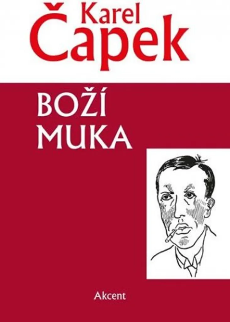Boží muka Karel Čapek : Édition intégrale des nouvelles métaphysiques