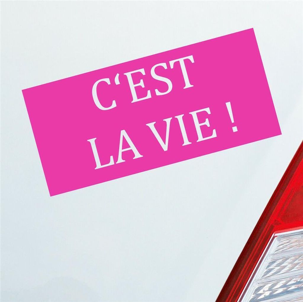 Auto Aufkleber C’est la vie! Frankreich französisch Spruch 19x9 cm Pink Sticker Heckscheibenaufkleber