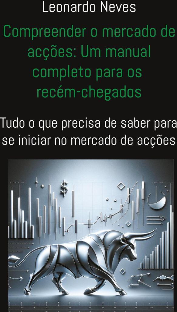 Compreender o mercado de acções: Um manual completo para os recém-chegados