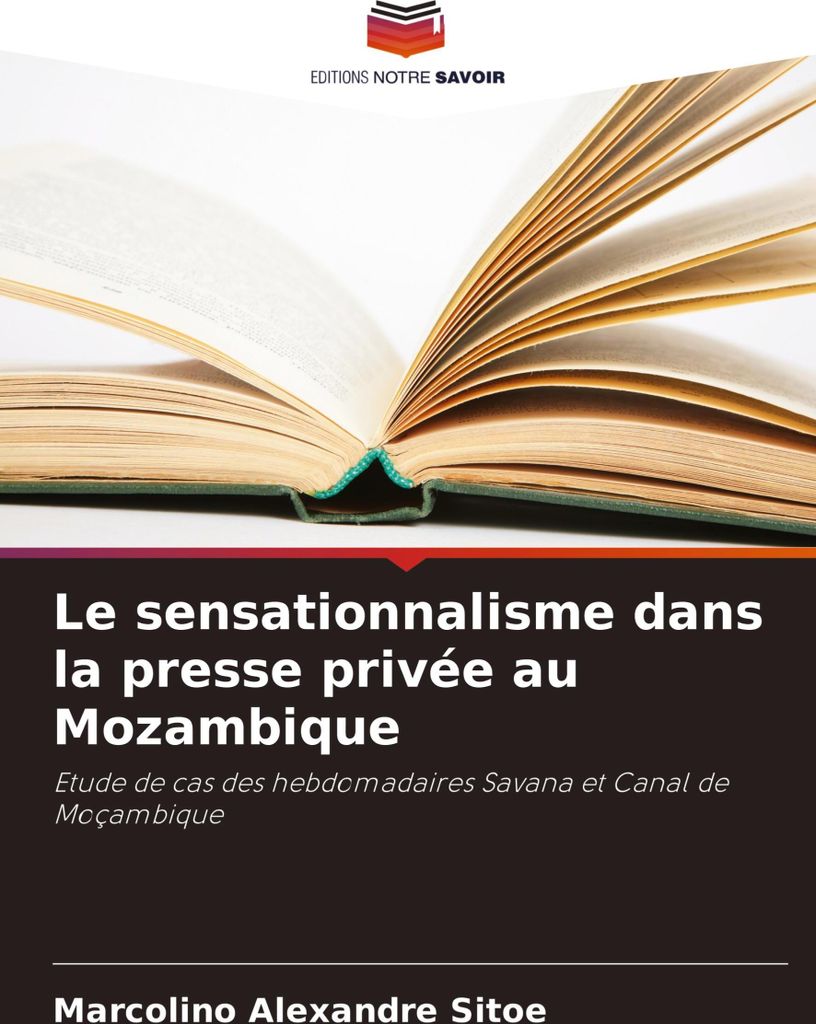 Le sensationnalisme dans la presse privée au Mozambique