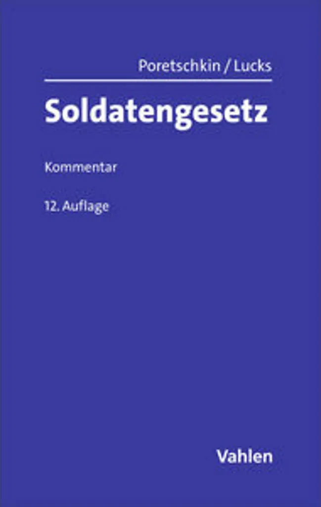 Soldatengesetz SG : Édition intégrale annotée du statut des militaires