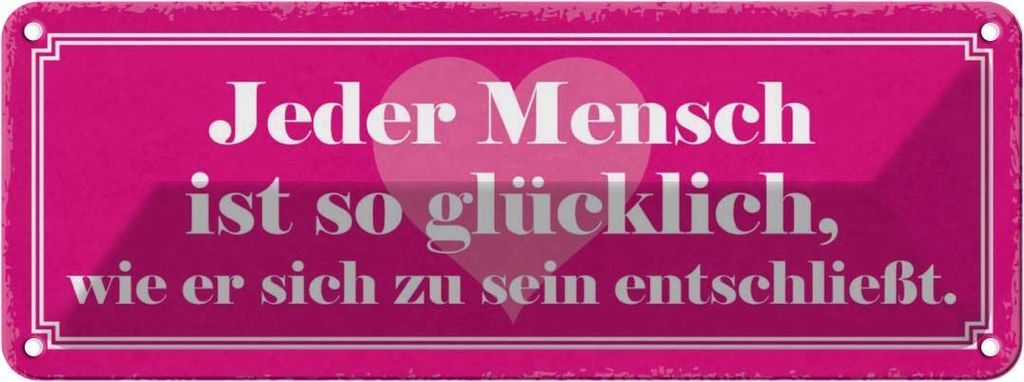 vianmo Blechschild 10x27 cm jeder Mensch ist so glücklich Dekoration Spruch Zitat