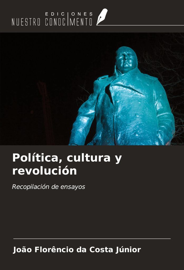 Politik, Kultur und Revolution