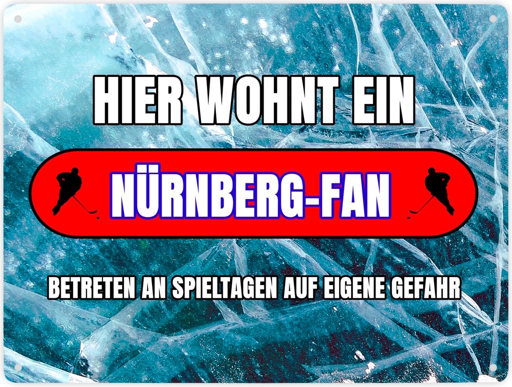 Hier wohnt ein Nürnberg-Fan Metallschild XXL in 28x38 cm mit Eishallen