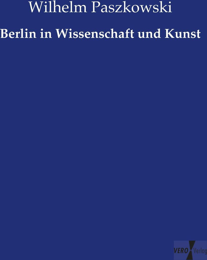 Berlin in Wissenschaft und Kunst