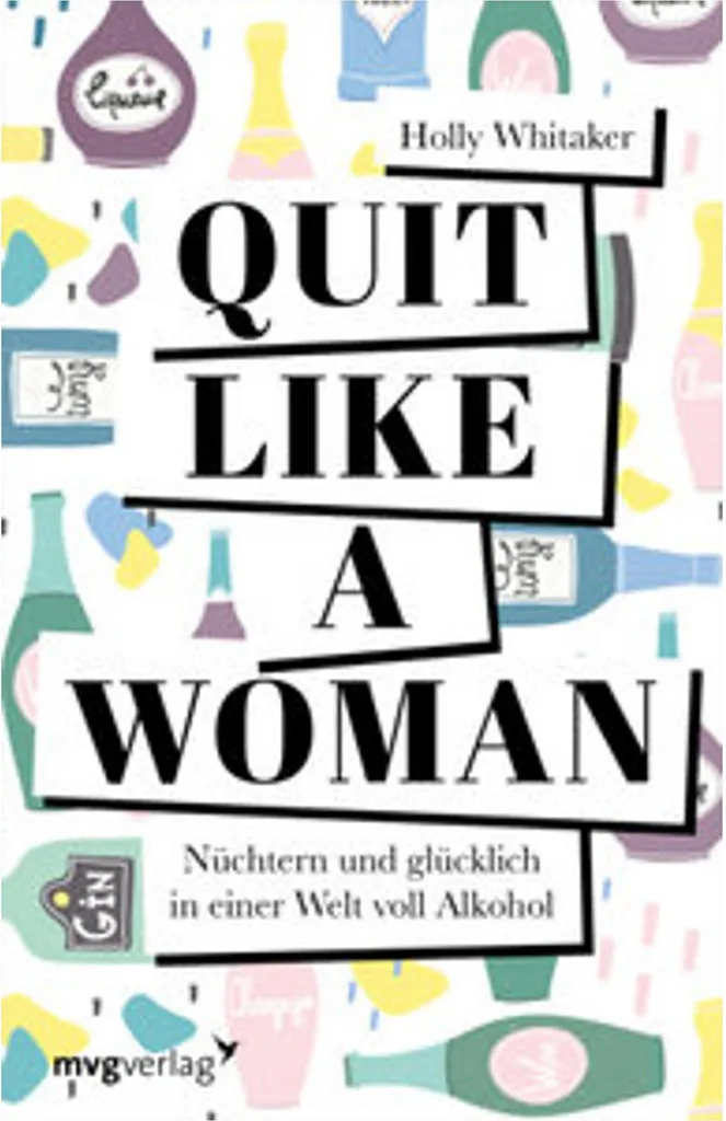 Quit Like a Woman méthode pour arrêter l'alcool et se retrouver