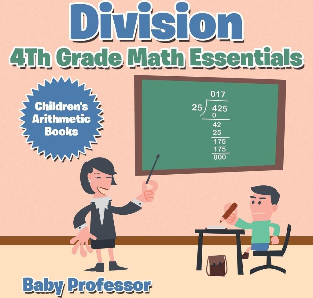 Division 4th Grade Math Essentials | Children's Arithmetic Books