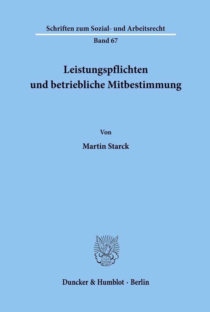 Leistungspflichten und betriebliche Mitbestimmung.
