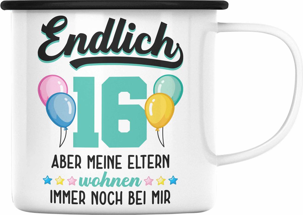 Trendation - 16. Geburtstag Emaille Tasse Geschenk Mädchen Jungen Geschenkidee Lustig Spruch 16 Geschenke Geschenkideen zum 16 Bday 16er (Schwarz)