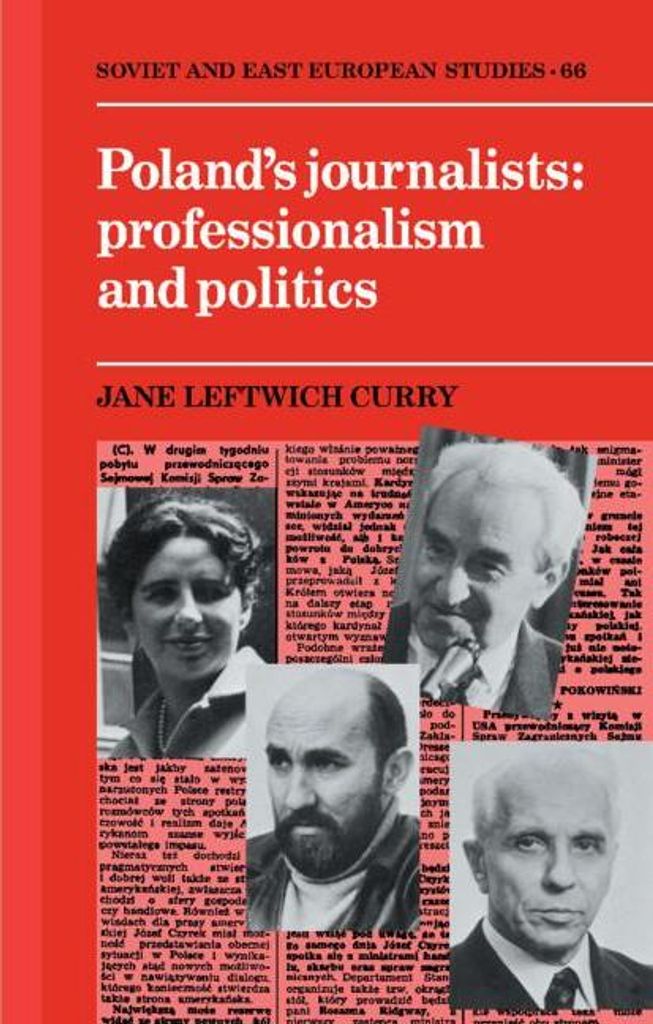 Poland's Journalists Professionalism and Politics