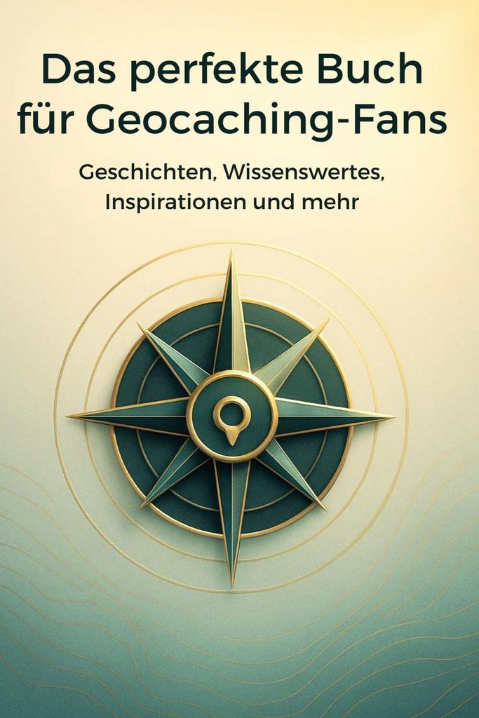 Das perfekte Buch für Geocaching-Fans