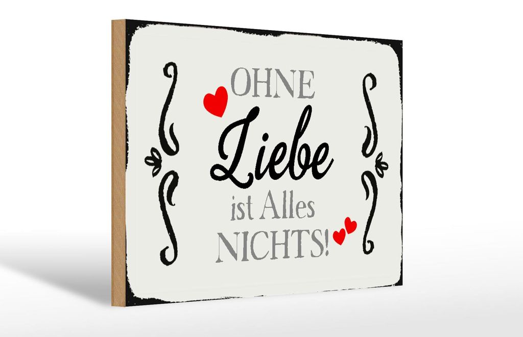 Holzschild Spruch 30x20cm ohne Liebe ist Alles nichts Herz Produktbild 