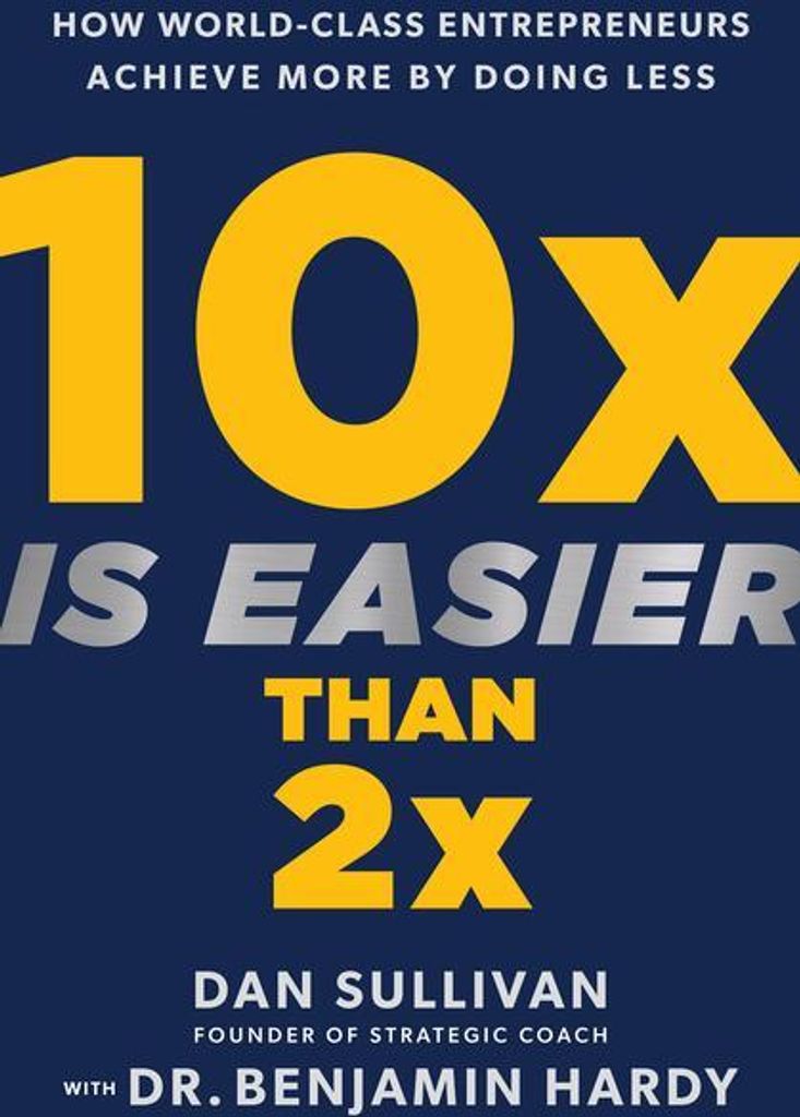 10x Is Easier Than 2x