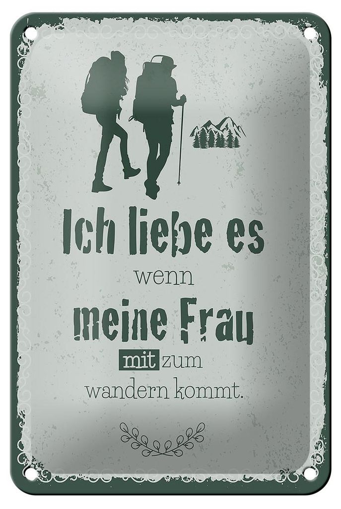 Blechschild Spruch Ich liebe meine Frau mit wandert 12x18cm Schild