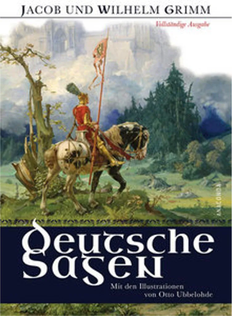 Deutsche Sagen Édition Complète : Recueil des Légendes Germaniques