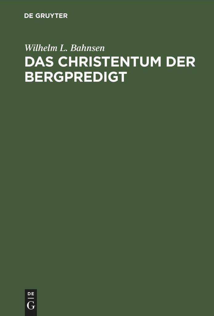 Das Christentum der Bergpredigt