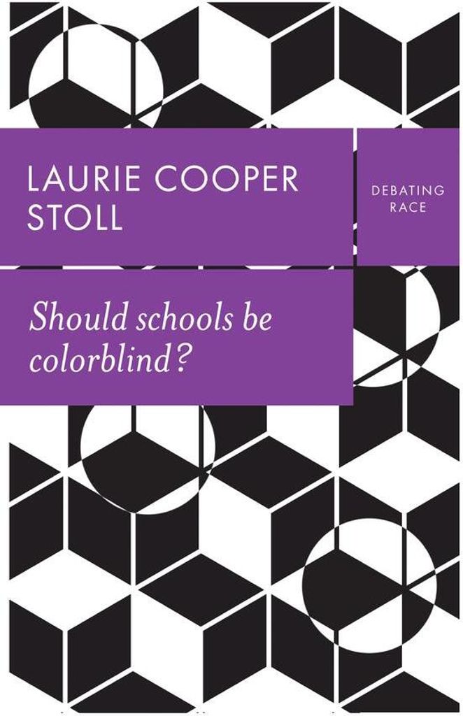 Should Schools Be Colorblind?