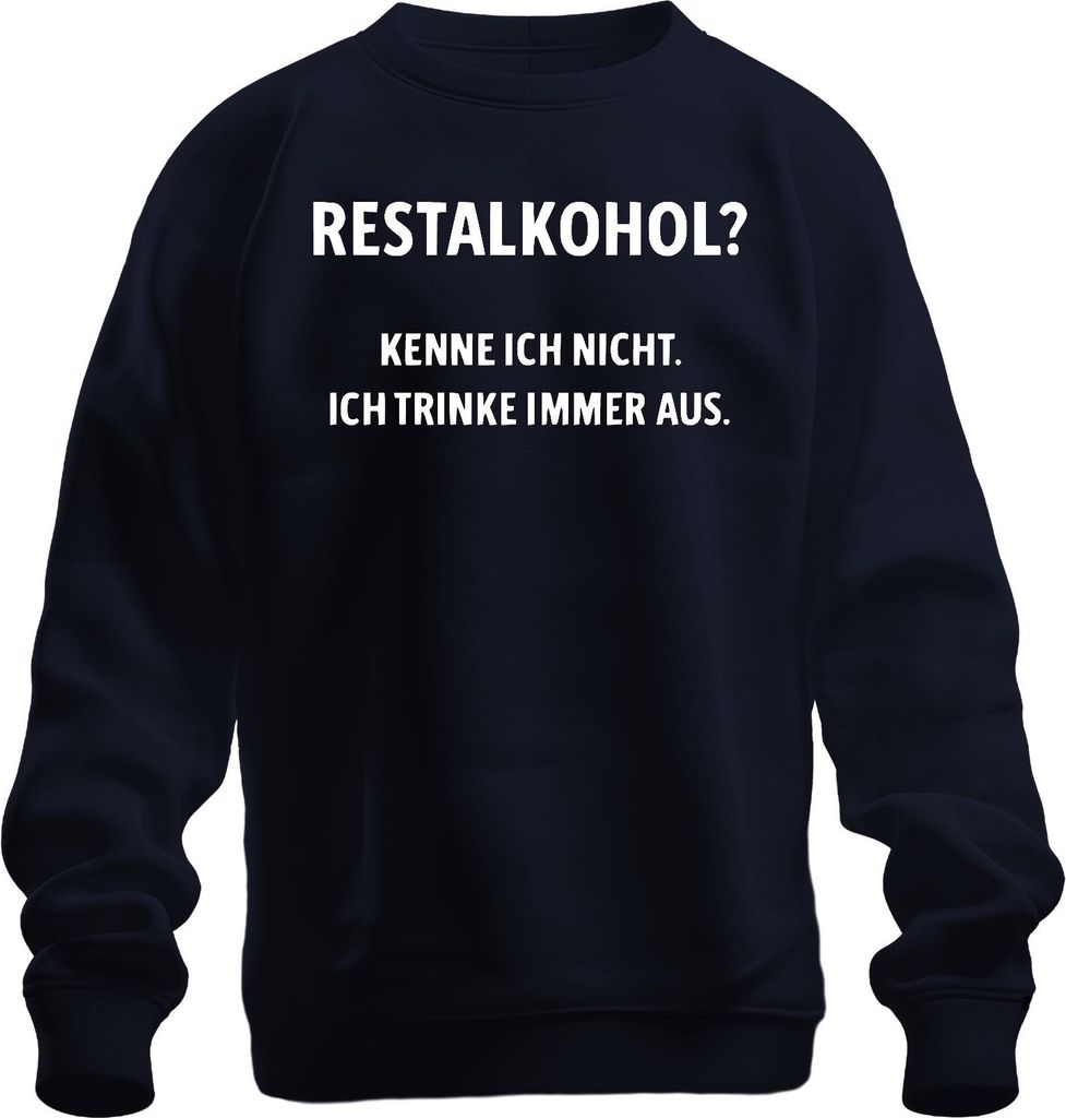 Restalkohol kenne ich nicht trinke immer aus Party Geschenk Bier Uni Sweatshirt Pullover, Navy, XL