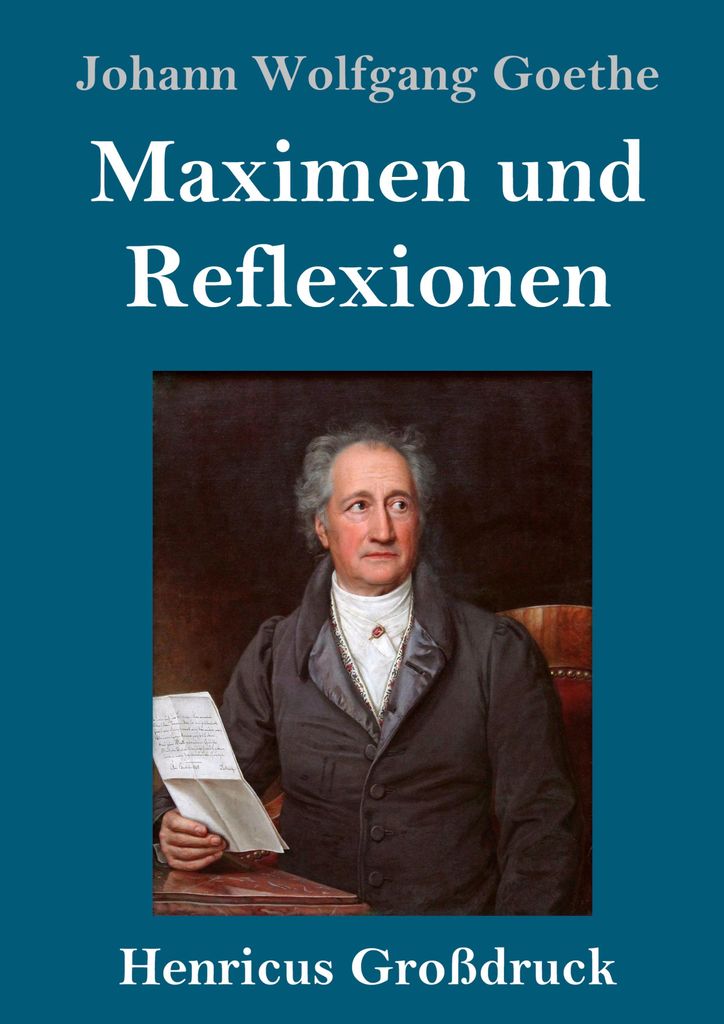 Maximen und Reflexionen (Großdruck)