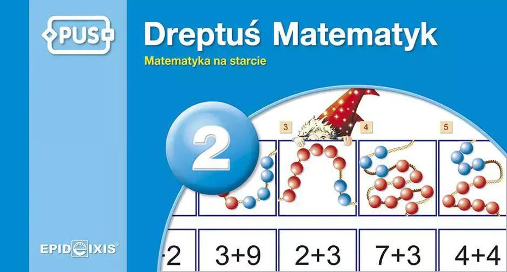 Pus Dreptuś Matematyk 2 - Matematyka Na Starcie