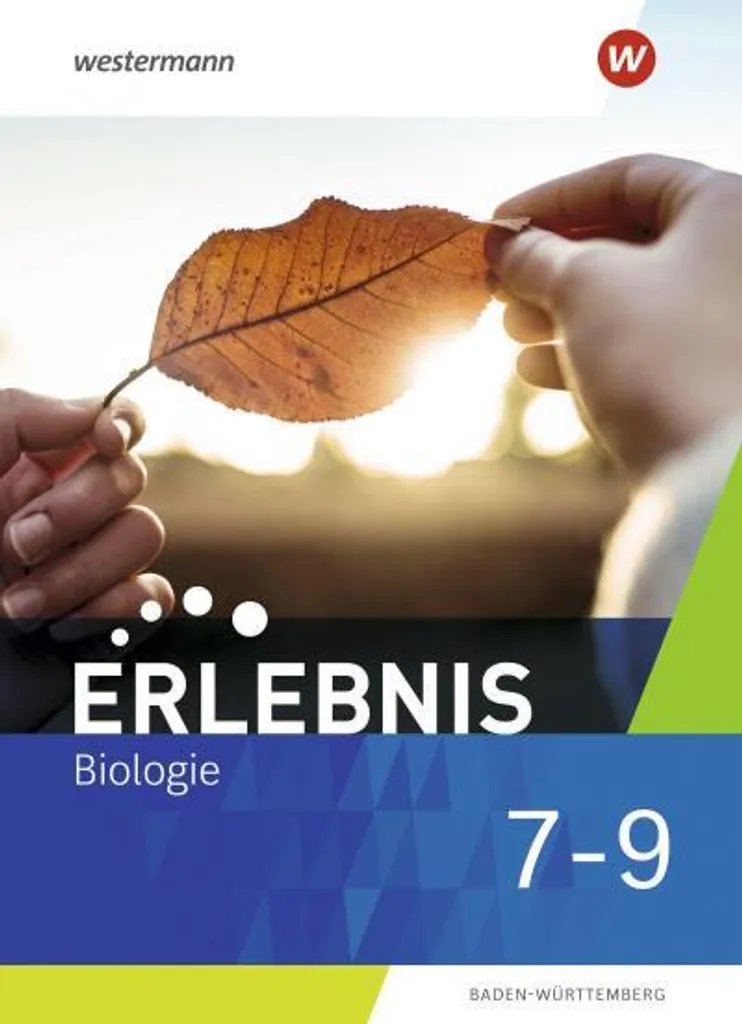 Réussir en biologie : Erlebnis Biologie 7 - 9 pour le Bade-Wurtemberg