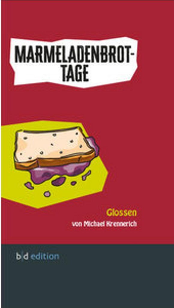 Marmeladenbrot-Tage
