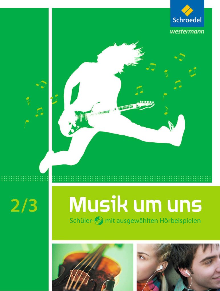 Musik um uns SI. Schulbuch 2 / 3 mit CD