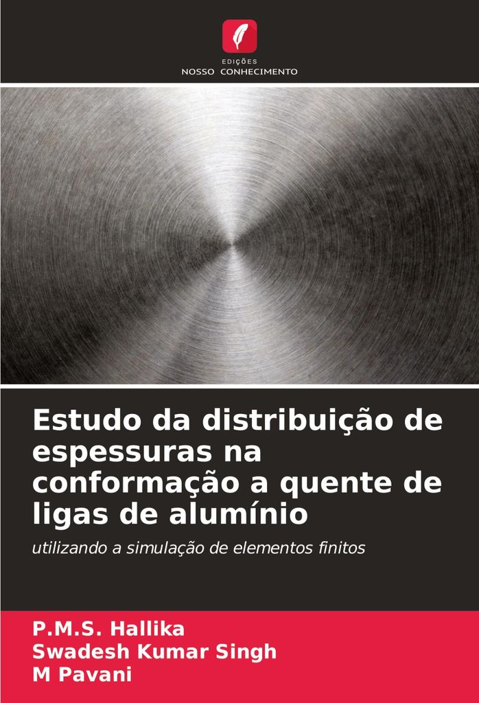 Estudo da distribuição de espessuras na conformação a quente de ligas de alumínio