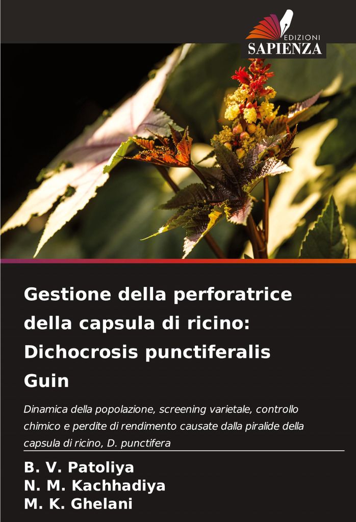Gestione della perforatrice della capsula di ricino: Dichocrosis punctiferalis Guin
