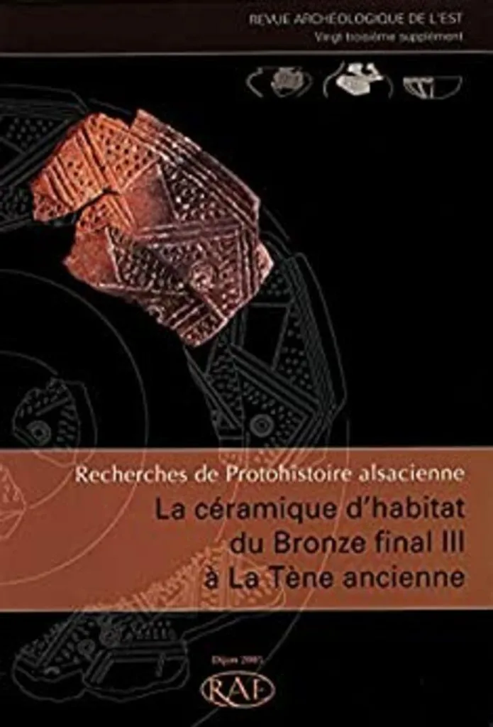 Livre archéologie céramique habitat Bronze final III et Tène ancienne