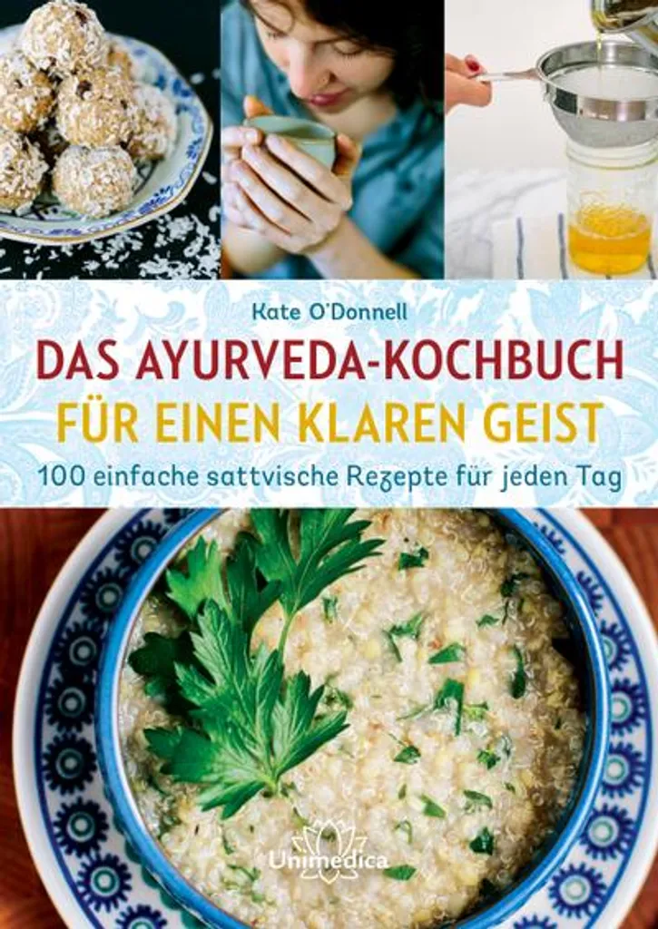 Cuisine Ayurveda pour esprit clair avec recettes équilibrantes Sattva