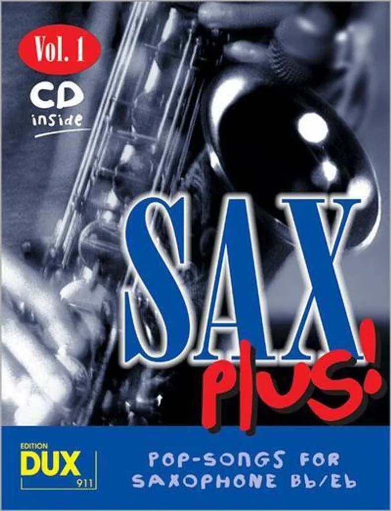 Sax Plus! m. Audio-CD : Cahier d'exercices et play-alongs pour saxophoniste