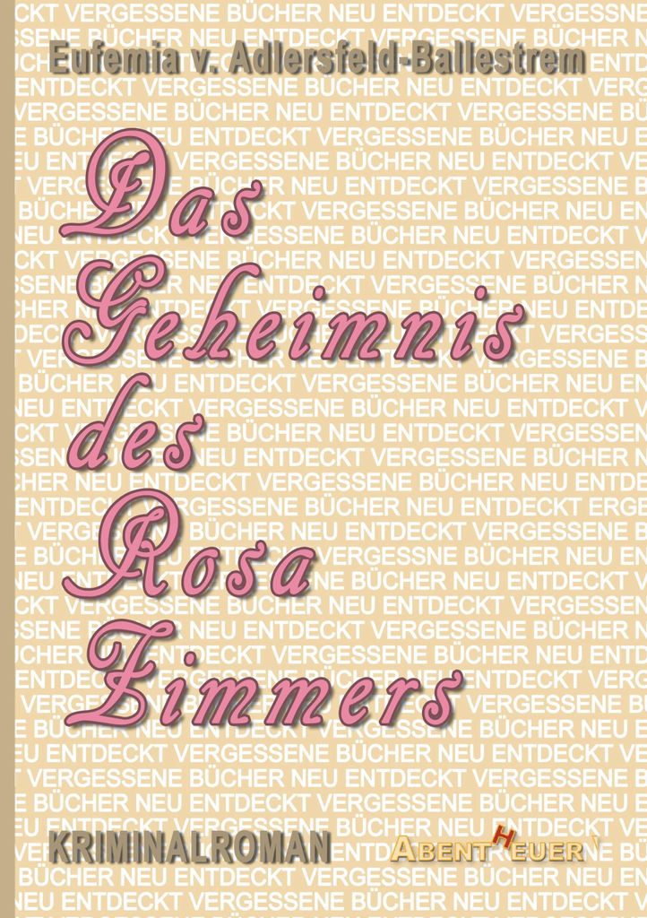 Das Geheimnis des Rosa Zimmers