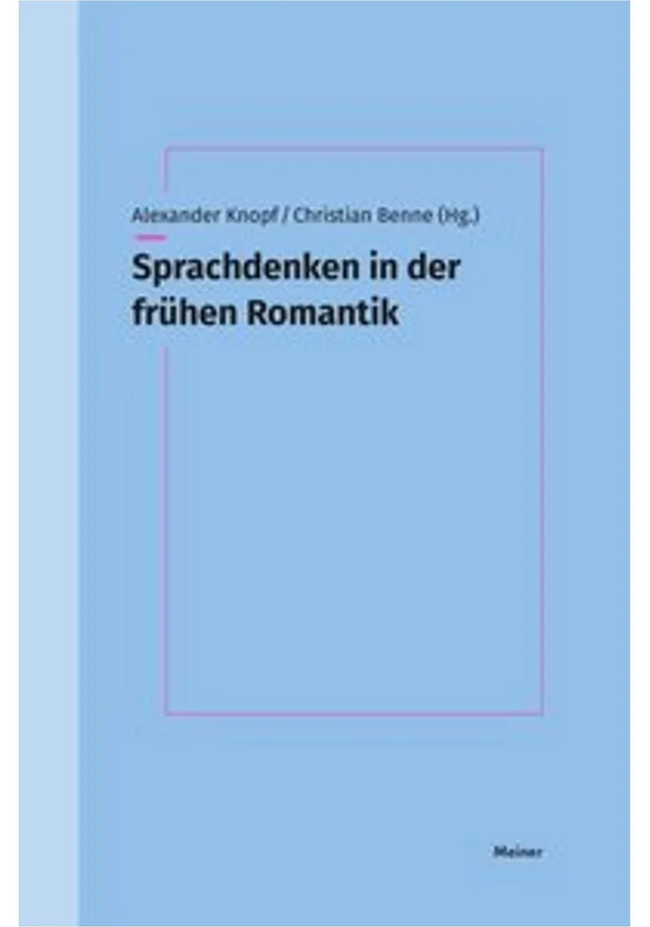 Livre de Recherche Sprachdenken in der frühen Romantik en Allemand