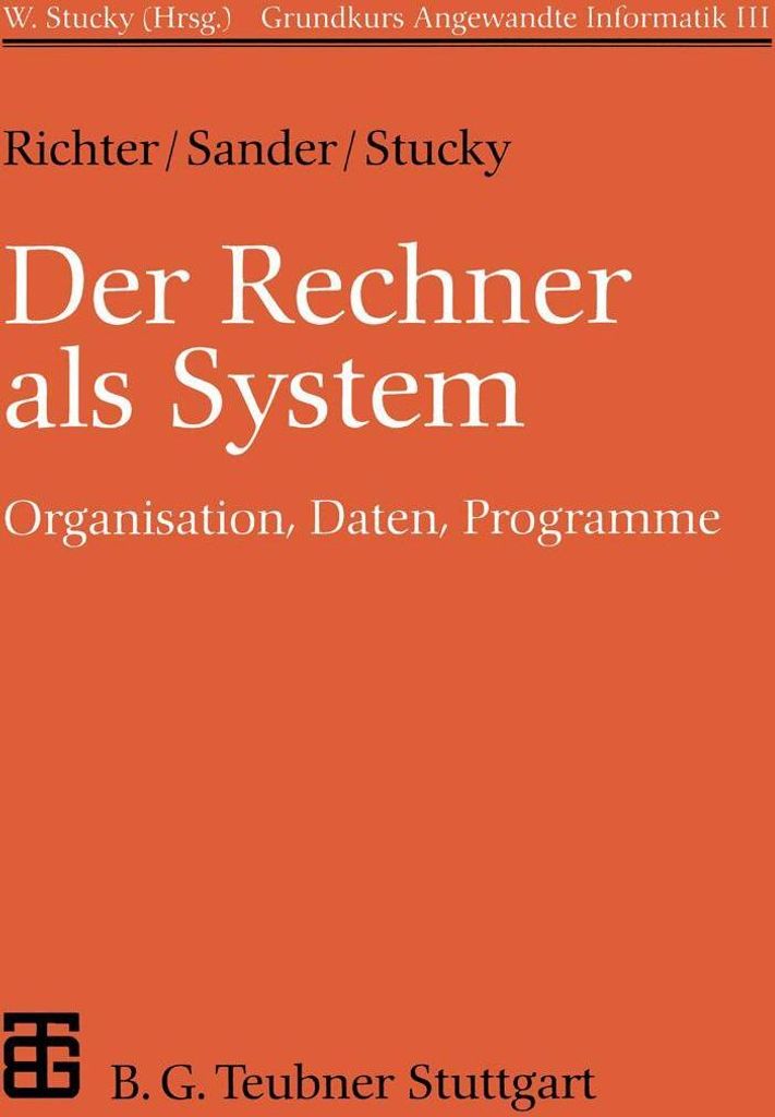 Der Rechner als System