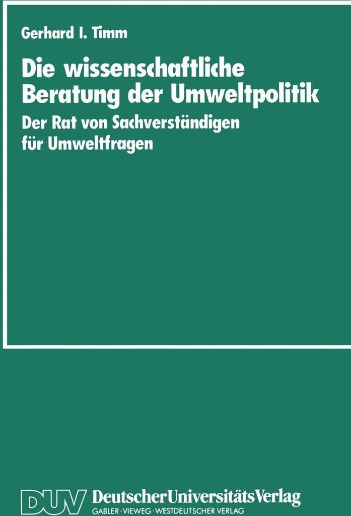 Die wissenschaftliche Beratung der Umweltpolitik