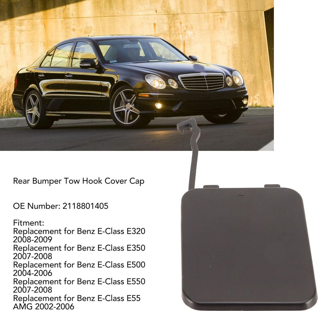 Abschleppösenhaken-Abdeckkappe für hintere Stoßstange, 2118801405, hochfester Ersatz für Benz E-Klasse E320 E350 E500 E550 E55