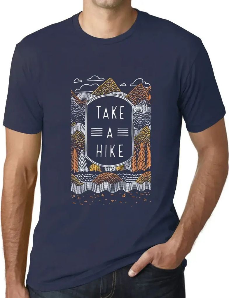 Herren Grafik T-Shirt Geh wandern – Take A Hike – Öko-Verantwortlich Vintage Jahrgang Kurzarm Lustige Druck Geburtstag Geschenk Mann