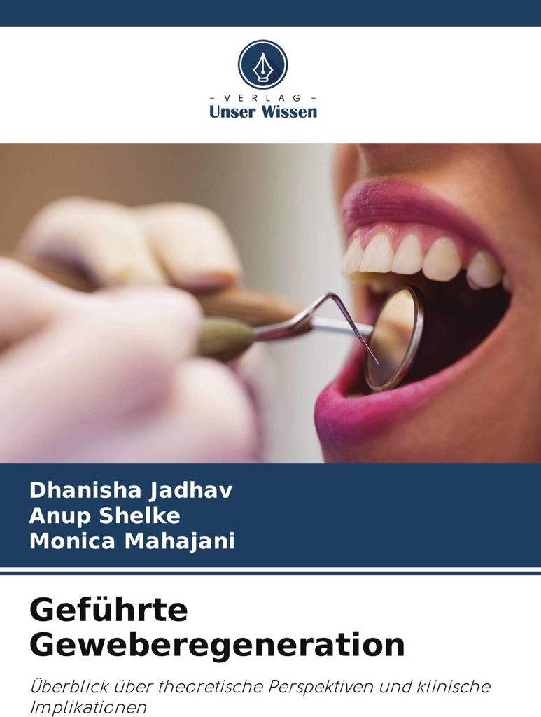 Geführte Geweberegeneration