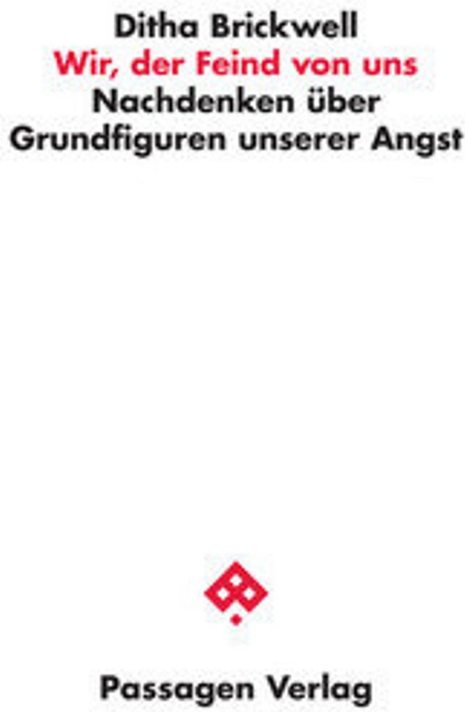 Wir, der Feind von uns