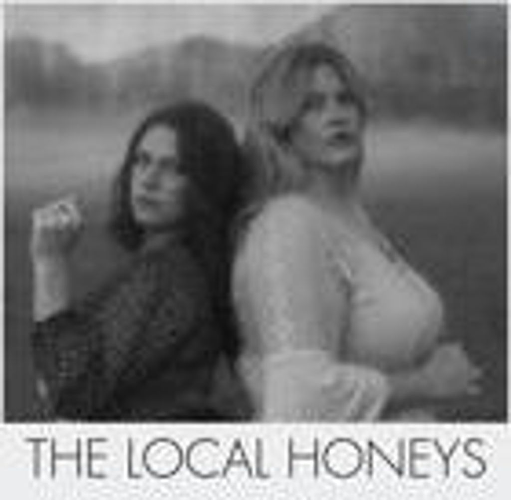 Local Honeys, T: Local Honeys